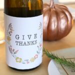 <b>Project Three: Personalized Bottle Labels</b><br>
Handmade bottle labels are a great way to personalize your dinner. Draw your labels by hand or use your computer to print a pretty design to wrap around wine or water bottles. Dimensions will vary, but the average wine bottle is about 3-3.5 inches in diameter. Use a glue stick or hot glue to secure the labels to the bottles.